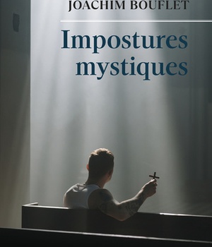 IMPOSTURES MYSTIQUES