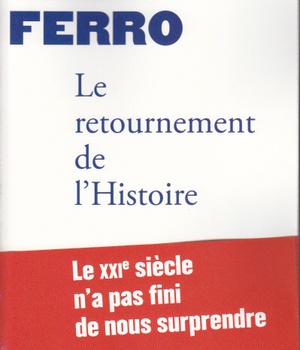 LE RETOURNEMENT DE L'HISTOIRE