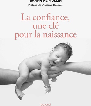 LA CONFIANCE, UNE CLE POUR LA NAISSANCE