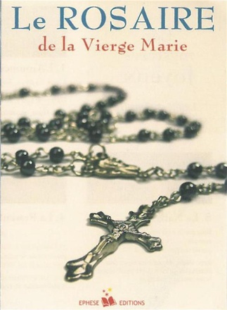 LE ROSAIRE DE LA VIERGE MARIE - FEUILLET DE ROSAIRE