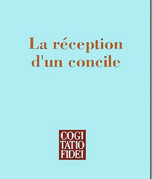 LA RECEPTION D'UN CONCILE