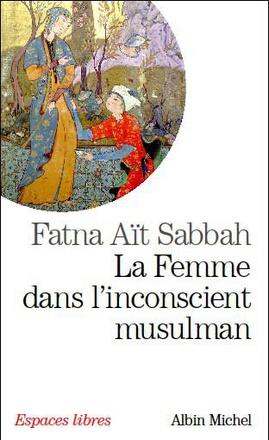 ESPACES LIBRES - T222 - LA FEMME DANS L'INCONSCIENT MUSULMAN