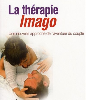 N 251 LA THERAPIE IMAGO - UNE NOUVELLE APPROCHE DE L'AVENTURE DU COUPLE