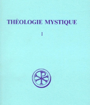 SC 408 THEOLOGIE MYSTIQUE, I