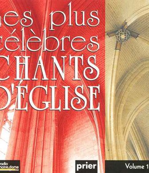 LES PLUS CELEBRES CHANTS D EGLISE VOL 1 CD