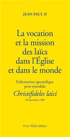 CHRISTI FIDELES LAICI VOCATION ET MISSION LAICS