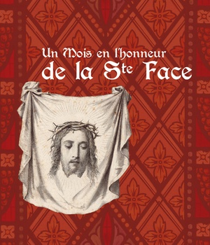 UN MOIS EN L'HONNEUR DE LA SAINTE FACE - L180