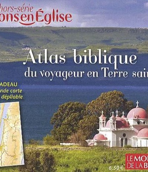 ATLAS BIBLIQUE - MONDE DE LA BIBLE