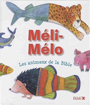 MELI-MELO LES ANIMAUX DE LA BIBLE