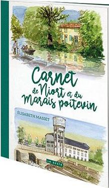 CARNET DE NIORT ET DU MARAIS POITEVIN (GESTE)