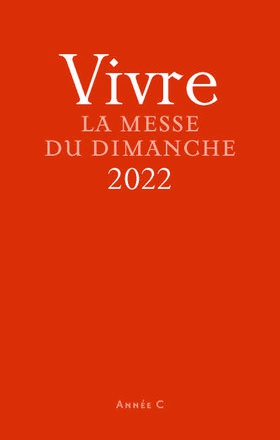 MISSEL DU DIMANCHE 2022 ET SON LIVRET VIVRE LA MESSE
