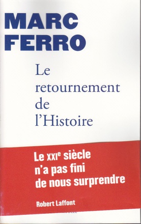 LE RETOURNEMENT DE L'HISTOIRE