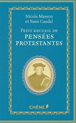 PETIT RECUEIL DE PENSEES PROTESTANTES
