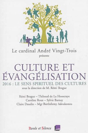 CULTURE ET EVANGELISATION. LE SENS SPIRITUEL DES CULTURES