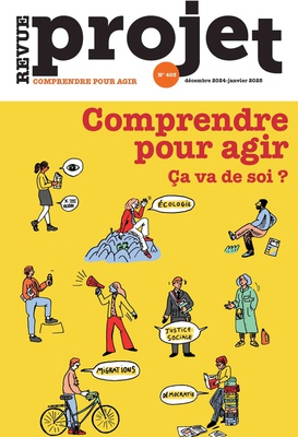REVUE PROJET 403 COMPRENDRE POUR AGIR