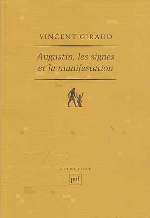 AUGUSTIN, LES SIGNES ET LA MANIFESTATION
