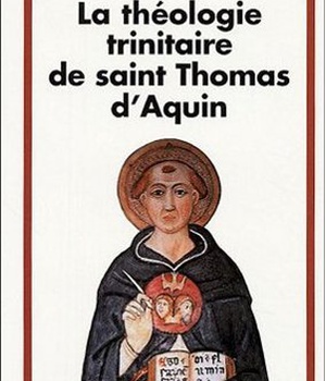 LA THEOLOGIE TRINITAIRE DE SAINT THOMAS D'AQUIN