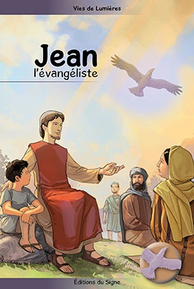 VIES DE LUMIERE - ST JEAN L'EVANGELISTE