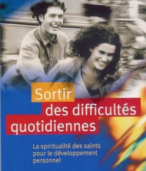 SORTIR DES DIFFICULTES QUOTIDIENNES