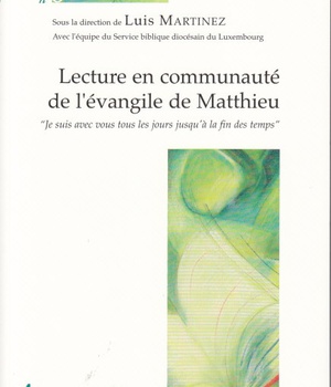 LECTURE EN COMMUNAUTE DE L'EVANGILE DE MATTHIEU