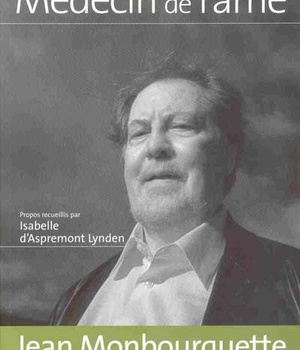 JEAN MONBOURQUETTE, MEDECIN DE L'AME