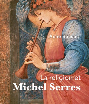 LA RELIGION ET MICHEL SERRES