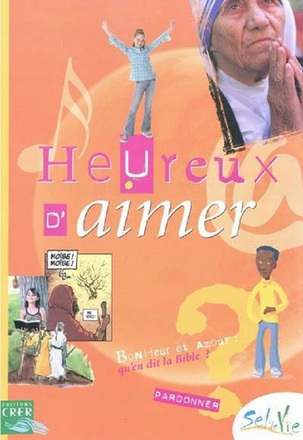 SEL DE VIE - 11/13 ANS - HEUREUX D'AIMER
