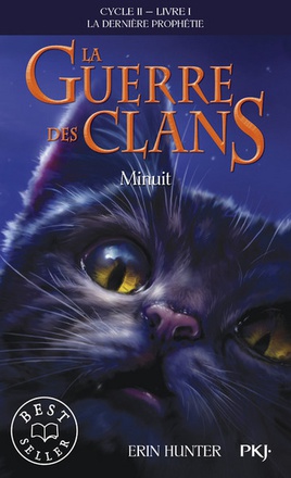 LA GUERRE DES CLANS - CYCLE II LA DERNIERE PROPHETIE - TOME 1 MINUIT -POCHE- - VOL01