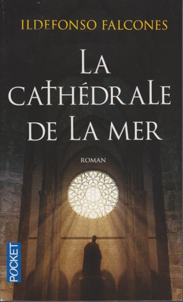 LA CATHEDRALE DE LA MER