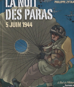 OPERATION OVERLORD - LA NUIT DES PARAS 5 JUIN 1944