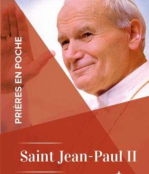 PRIERES EN POCHE - SAINT JEAN-PAUL II