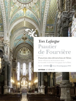 PSAUTIER DE FOURVIERE - VOLUME 2 : ANNEE B - PSAUMES DES DIMANCHES ET FETES. TEXTE OFFICIEL DU LECTI