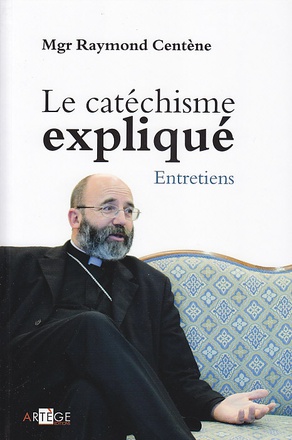 LE CATECHISME EXPLIQUE
