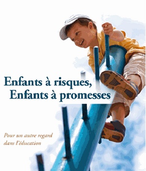 ENFANTS A RISQUES, ENFANTS A PROMESSES