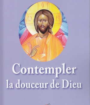 CONTEMPLER LA DOUCEUR DE DIEU