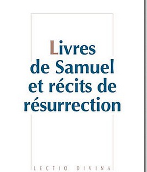 LIVRES DE SAMUEL ET RECITS DE RESURRECTION
