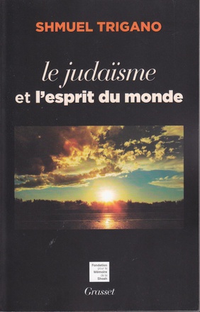 LE JUDAISME ET L'ESPRIT DU MONDE