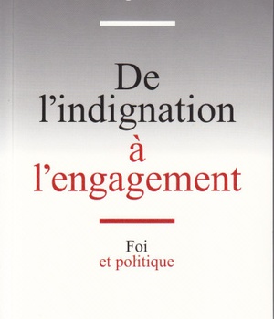 DE L'INDIGNATION A L'ENGAGEMENT