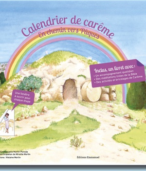 CALENDRIER DE CAREME - EN CHEMIN VERS PAQUES