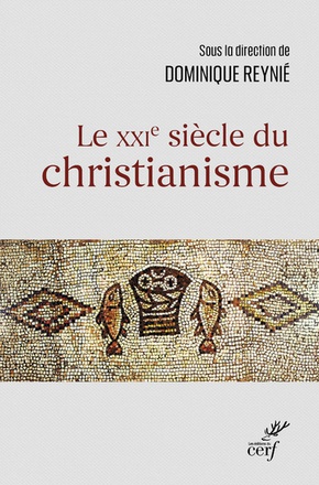 LE XXIE SIECLE DU CHRISTIANISME