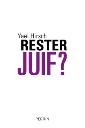 RESTER JUIF ?