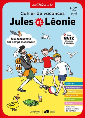 CAHIER DE VACANCES JULES ET LEONIE DU CM2 A LA 6E - NOUVELLE EDITION
