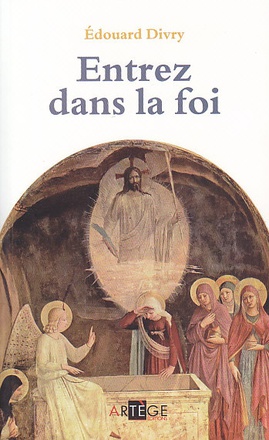 ENTREZ DANS LA FOI