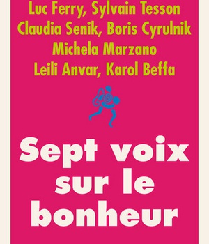 SEPT VOIX SUR LE BONHEUR