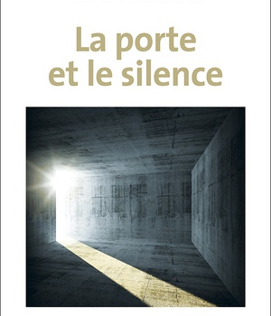 LA PORTE ET LE SILENCE