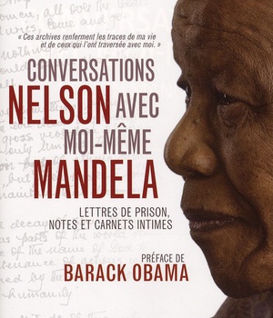 CONVERSATIONS AVEC MOI-MEME - LETTRES DE PRISON, NOTES ET CARNETS INTIMES