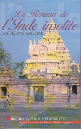 LE ROMAN DE L'INDE INSOLITE