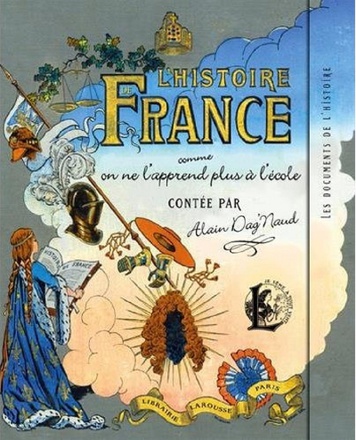 L'HISTOIRE DE FRANCE COMME ON NE L'APPREND PLUS A L'ECOLE