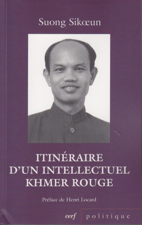 ITINERAIRE D'UN INTELLECTUEL KHMER ROUGE
