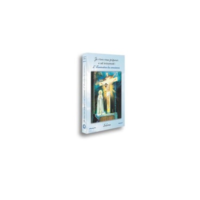 L'ILLUMINATION DES CONSCIENCES T02